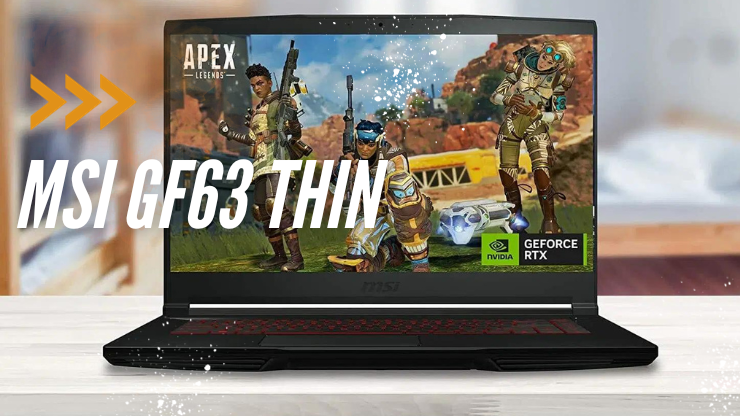 MSI GF63 Thin best thin and light gaming laptops